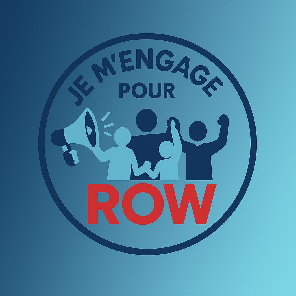 Je m'engage pour ROW